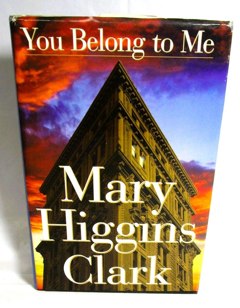 Mary Higgins Clark You Belong to Me 1998 Hardcover Psychological Thriller Novel